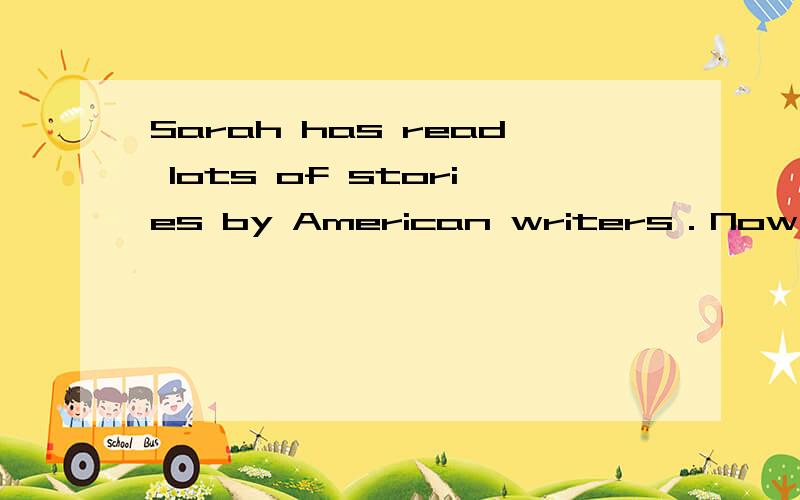 Sarah has read lots of stories by American writers．Now she would like to read ________ stories by writers from ________ countries．A.some; anyB.other; someC.some; otherD.other; other这里为什么选C不选D呢?