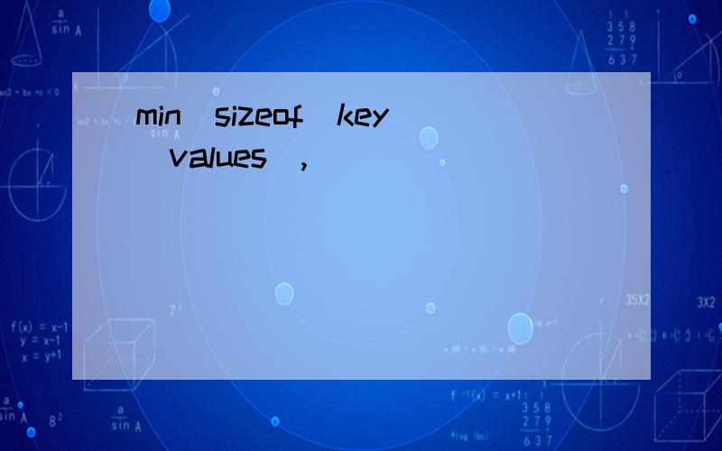 min(sizeof(key_values),