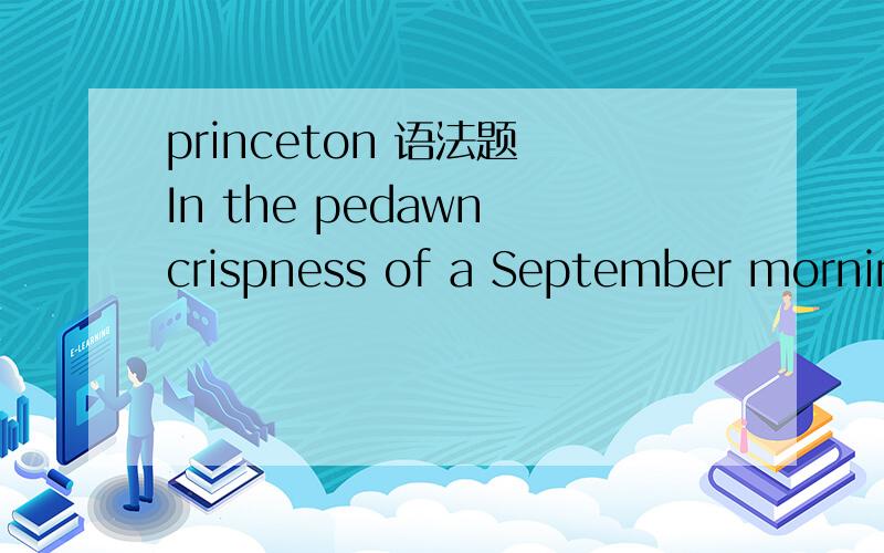 princeton 语法题 In the pedawn crispness of a September morning,the conjunction of Mars and Venus thrilled the amateur astronomer (like on the first occasion he had seen it.)正确答案E不理解..还有C为什么错了。C ）as when he was thri