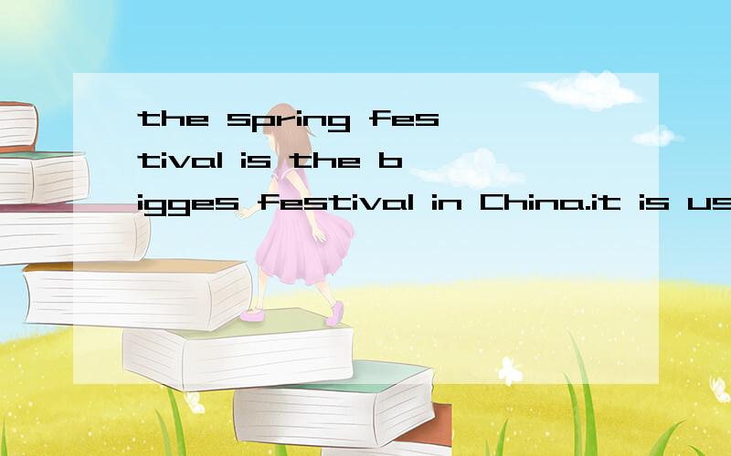 the spring festival is the bigges festival in China.it is usually in F____ .it is a family day with big dinners .Dumplings ,meat and fish appear on the t____ of every family .there are also some other foods for children ,s____ as nuts ,fruit and swee